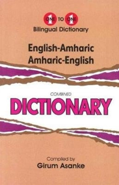 Book cover of: English-Amharic & Amharic-English One-to-One Dictionary (exam-suitable)