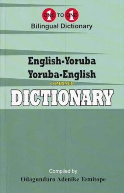 Book cover of: English-Yoruba & Yoruba-English One-to-One Dictionary