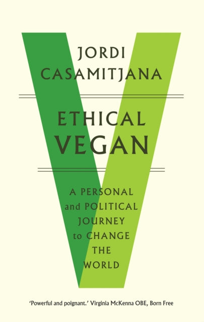 Book cover of: Ethical Vegan. By: Jordi Casamitjana
