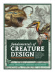 Book cover of: Fundamentals of Creature Design. By: 3DTotal Publishing