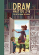 Book cover of: Draw What You Love. By: Simone Grünewald