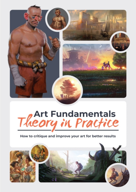 Book cover of: Art Fundamentals: Theory in Practice. By: 3dtotal 3dtotal Publishing