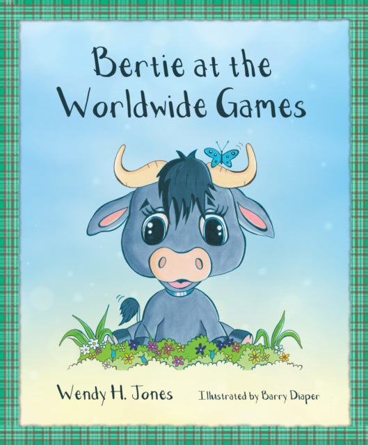 Book cover of: Bertie at the Worldwide Games. By: Wendy H. Jones