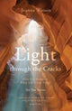 Book cover of: Light through the Cracks. By: Joanna Watson