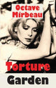 Book cover of: Torture Garden. By: Mirbeau Mirabeau