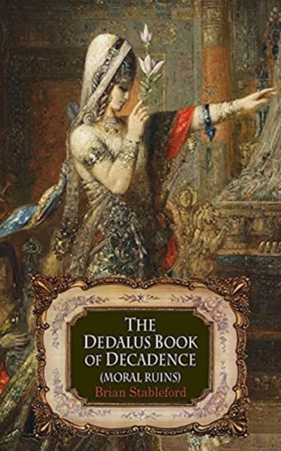 Book cover of: Dedalus Book of Decadence. By: STABLEFORD Brian[Ed]