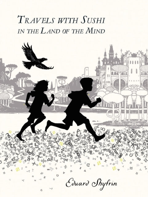 Book cover of: Travels with Sushi in the Land of the Mind. By: Eduard SHYFRIN