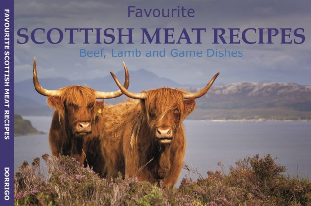 Book cover of: Favourite Scottish Meat Recipes