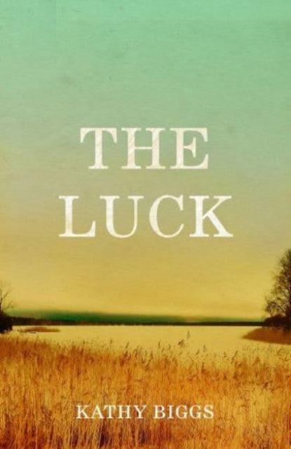 Book cover of: Luck. By: Kathy Biggs