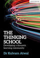 Book cover of: Thinking School. By: Kulvarn Atwal