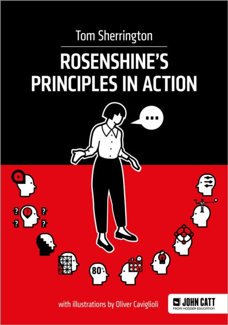 Rosenshine's Principles in Action 9781912906208 Tom Sherrington