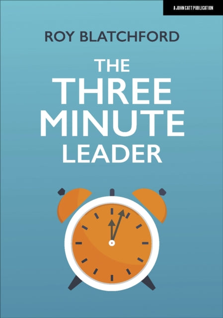 Book cover of: Three Minute Leader. By: Roy Blatchford