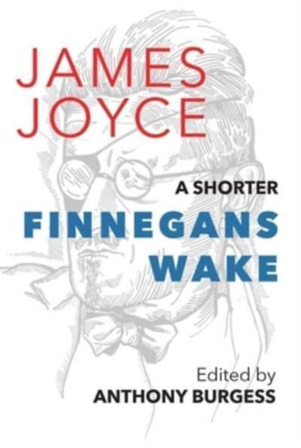 Book cover of: Shorter Finnegans Wake. By: Anthony Burgess