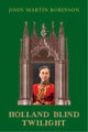 Book cover of: Holland Blind Twilight