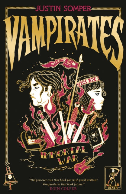 Book cover of: Vampirates 6: Immortal War. By: Justin Somper