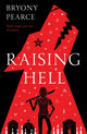 Book cover of: Raising Hell. By: Bryony Pearce