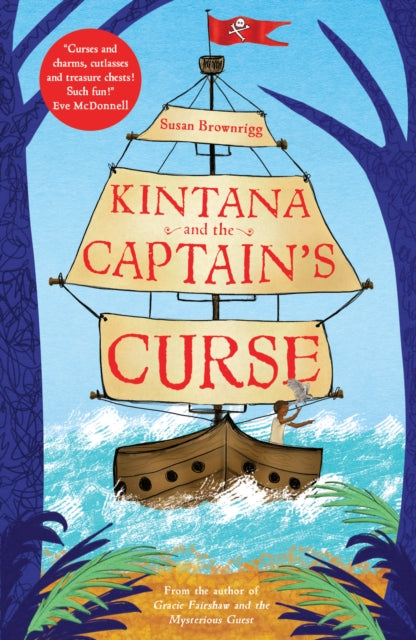 Book cover of: Kintana and the Captain's Curse. By: Susan Brownrigg