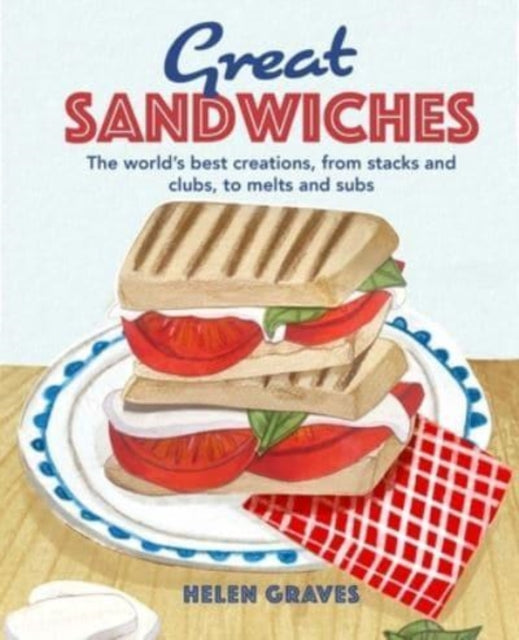 Book cover of: Great Sandwiches. By: Helen Graves
