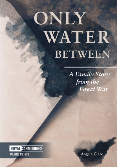 Book cover of: Only Water Between. By: Angela Clare