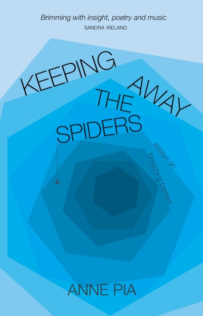 Book cover of: Keeping Away the Spiders. By: Anne Pia