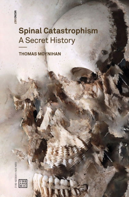 Book cover of: Spinal Catastrophism. By: Moynihan Moynihan