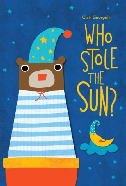 Book cover of: Who Stole the Sun?. By: Clair Georgelli