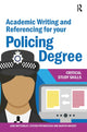 Book cover of: Academic Writing and Referencing for your Policing Degree. By: Jane Bottomley