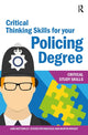 Book cover of: Critical Thinking Skills for your Policing Degree. By: Jane Bottomley