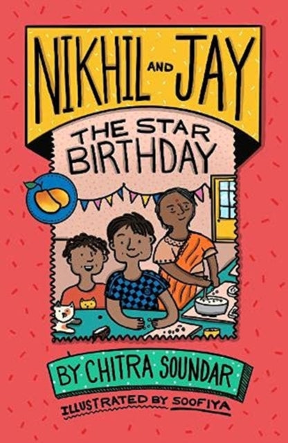 Book cover of: Nikhil and Jay: The Star Birthday. By: Chitra Soundar