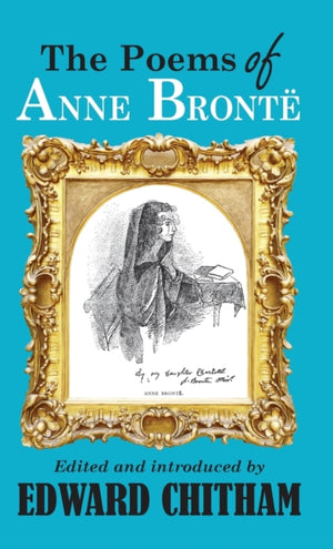 The Poems of Anne Bronte
