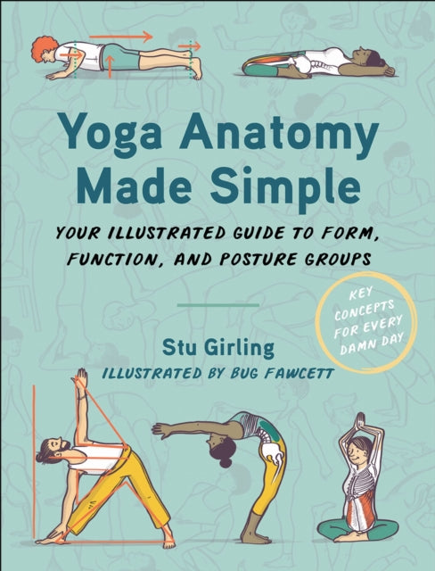 Book cover of: Yoga Anatomy Made Simple. By: Stuart Girling
