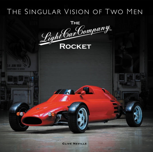 Book cover of: The Light Car Company Rocket. By: Clive Neville