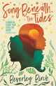 Book cover of: Song Beneath the Tides. By: Beverley Birch