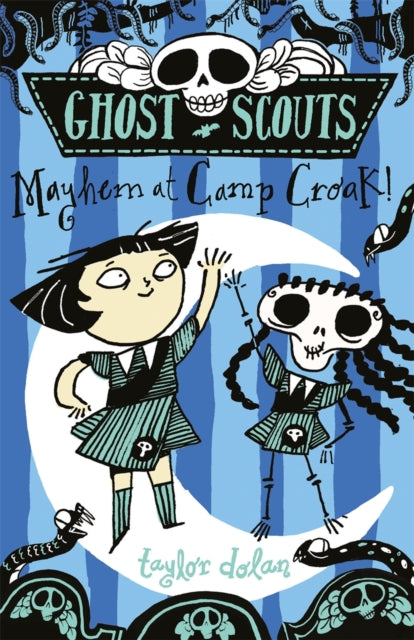 Book cover of: Ghost Scouts: Mayhem at Camp Croak!. By: Taylor Dolan