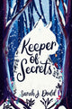 Book cover of: Keeper of Secrets. By: Sarah J. Dodd