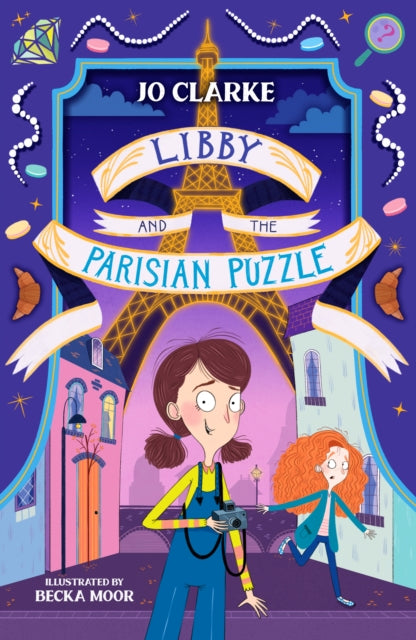 Libby and the Parisian Puzzle 9781913102708 Jo Clarke