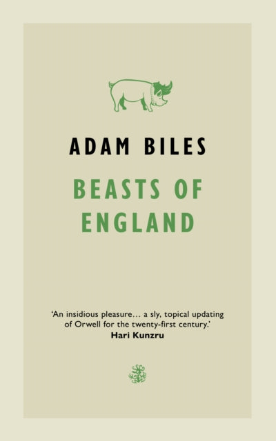 Book cover of: Beasts of England. By: Adam Biles