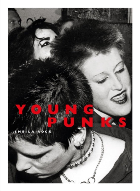 Book cover of: Young Punks. By: Sheila Rock