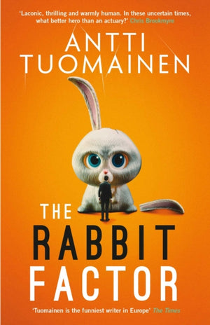 Rabbit Factor, The tense, hilarious bestseller from the 'Funniest writer in Europe' … FIRST in a series and soon to be a major motion picture