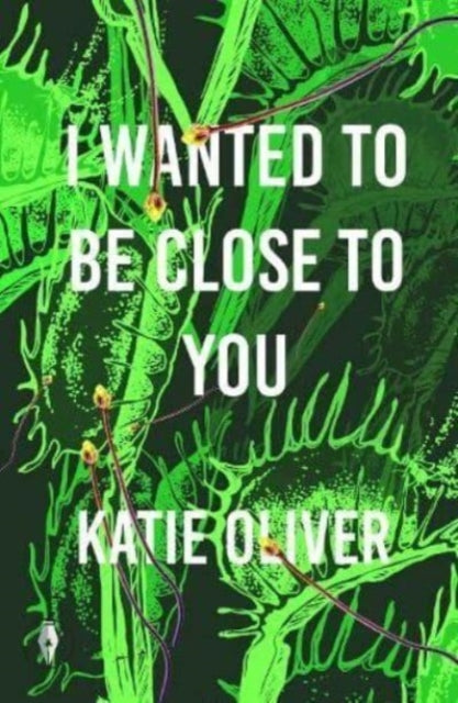 Book cover of: I Wanted to be Close to You. By: Katie Oliver