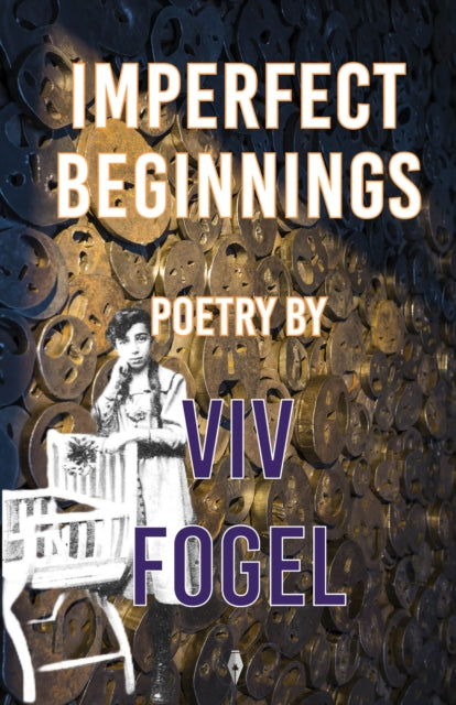Book cover of: Imperfect Beginnings. By: Fogel