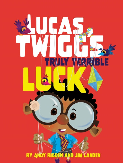 Book cover of: Lucas Twigg's Truly Terrible Luck