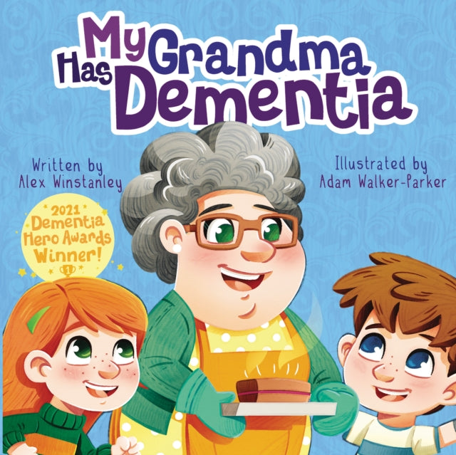 Book cover of: My Grandma Has Dementia