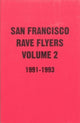 Book cover of: SF Rave Flyers 1991-1993 Volume 2