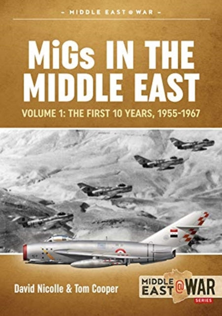 MiGs in the Middle East Volume 1