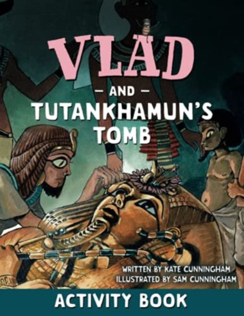 Book cover of: Vlad and Tutankhamun's Tomb Activity Book
