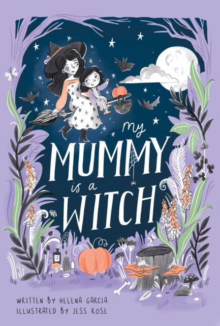 My Mummy is a Witch 9781913339562 Helena Garcia