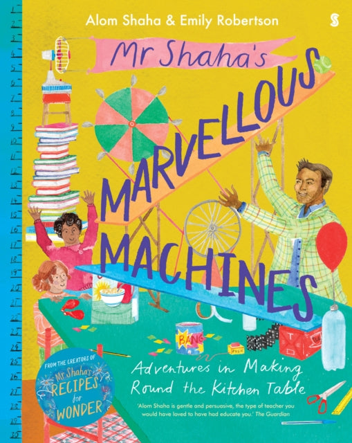 Book cover of: Mr Shaha’s Marvellous Machines. By: Alom Shaha