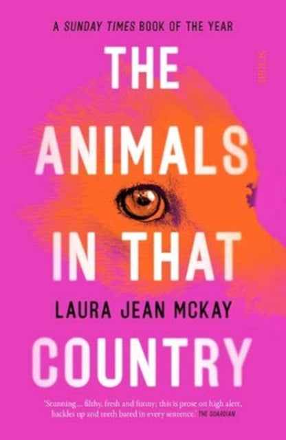 Book cover of: Animals in That Country. By: Laura Jean McKay