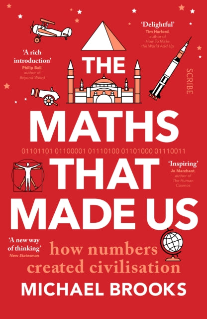 Book cover of: Maths That Made Us. By: Michael Brooks